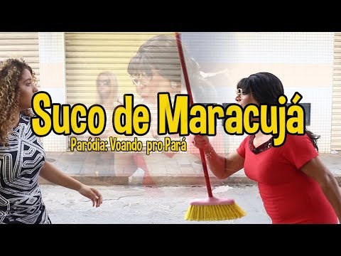 Paródia: Voando pro Pará - Joelma - SUCO DE MARACUJÁ