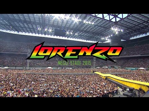 LORENZO NEGLI STADI 2015 - Il film del concerto!