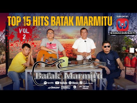 Top 15 Hits Batak Marmitu (Vol.2) | Lagu Batak Cover Akustik By Batak Marmitu