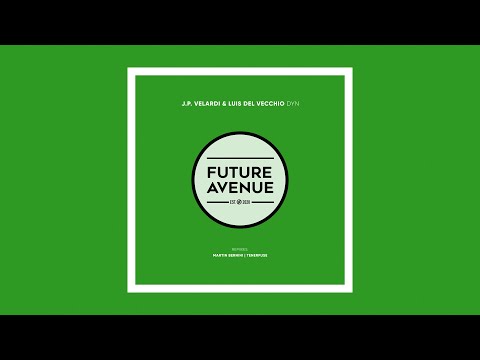 Luis del Vecchio, J.P. Velardi - Dyn [Future Avenue]