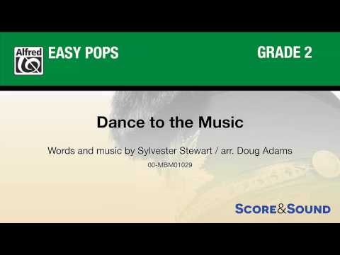 Dance to the Music, arr. Doug Adams – Score & Sound