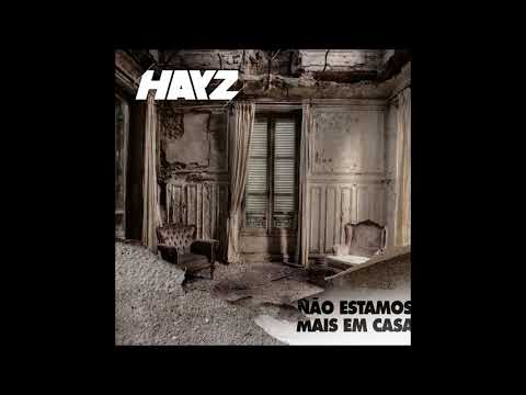 HAYZ - Não Estamos Mais em Casa [Full Album]