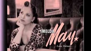 Imelda May - Meet You At The Moon