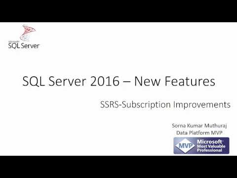 SQL Server 2016 New Feature Series-SSRS-Subscription Improvements