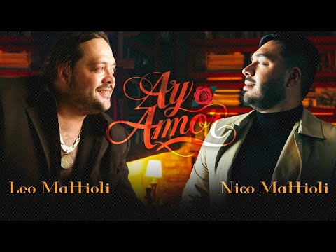 AY AMOR! Enganchados - Leo Mattioli & Nico Mattioli