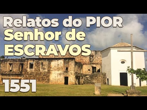 The oldest farm in Brazil still standing | GARCIA D'ÁVILA CASTLE
