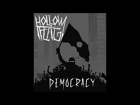 Hollow Flag - Democracy (Official Audio)