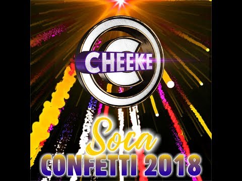 Soca Confetti 2018 (Part Mix)