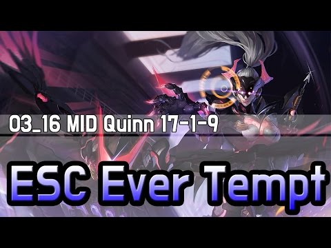 03_16 ESC Ever Tempt MID Quinn //미드 퀸 하이라이트 17-1-9