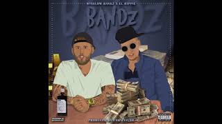 Bandz - Winslow Bankz X El Hippie Produced By Cam Taylor