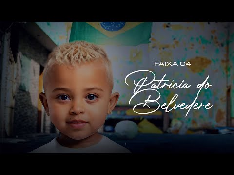04. PATRÍCIA DO BELVEDERE - MC Josh (DJ AG do Caiçara, DJ FR & DJ MT) (Álbum Miner)