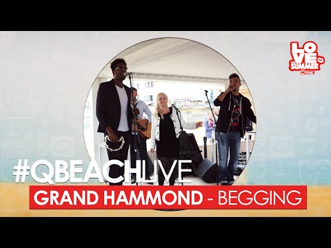 Q-Beach Live: Grand Hammond - Begging (Madcon cover) (live bij Q)