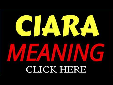 What does the name CIARA mean | CIARA meaning in english | Meaning of name CIARA