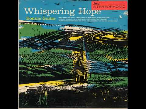 Let the Lower Lights Be Burning ~ Bonnie Guitar (1958)