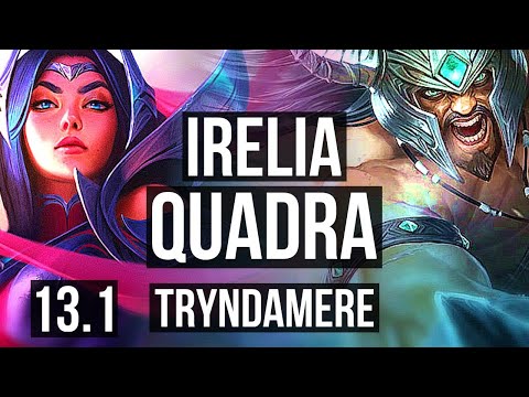 IRELIA vs TRYNDAMERE (TOP) | Quadra, 21/2/8, 6 solo kills, 1.4M mastery | TR Diamond | 13.1
