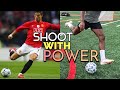 HOW TO SHOOT WITH POWER!!!!! | like Cristiano Ronaldo | tutorial for soccer players