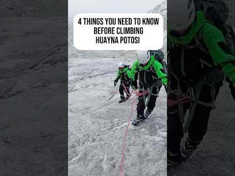 4 Things You NEED to Know Before Climbing Huayna Potosi #bolivia #mountaineering #travel #tour