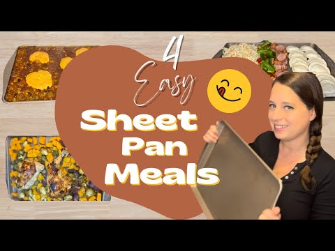 DUMP AND GO SHEET PAN MEALS | 4 EASY ONE-PAN DINNER RECIPES | WHATS FOR DINNER?