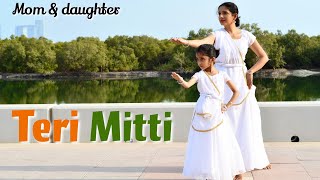 Teri Mitti | Kesari | Arko feat. Parineeti Chopra | Nivi &amp; Ishanvi | Mom Daughter dance | Laasya
