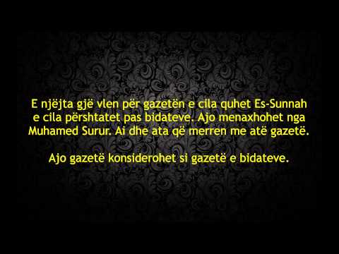 Abdul Khalik, Huvejni, Sefer El Hauali, Selman El Audeh, Muhamed Surur janë bidatçi!