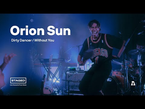 Orion Sun - Dirty Dancer / Without You (Interlude) | Audiotree STAGED