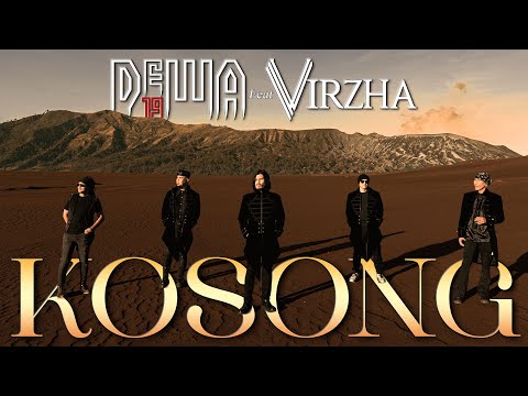Kosong - Dewa19 Ft Virzha (Official Music Video)