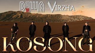 Download lagu Kosong - Dewa19 Ft Virzha mp3 Download lagu Kosong - Dewa19 Ft Virzha mp3