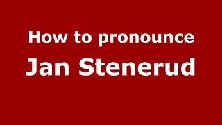 How to pronounce Jan Stenerud