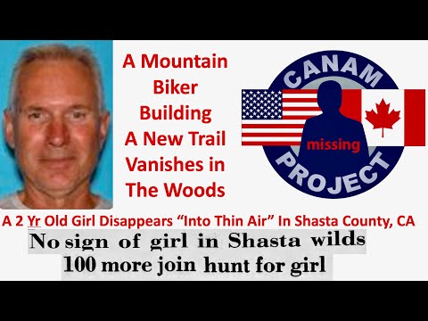 Missing 411 David Paulides Presents a Mountain Biker Vanishes in the Woods & Young Girl is Missing