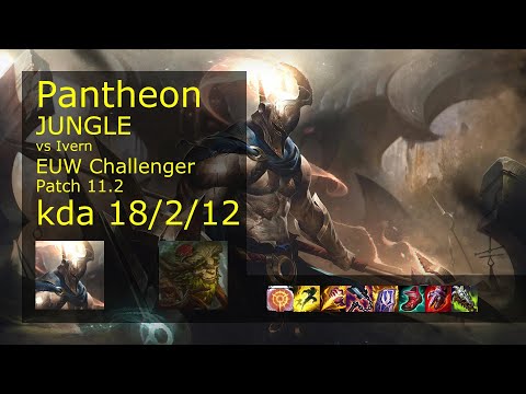 Pantheon vs Ivern Jungle - EUW Challenger 18/2/12 Patch 11.2 Gameplay