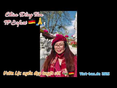 THĂM VƯỜN LỘC UYỂN TẠI CHÙA ĐỒNG TÂM TP ERFURT 