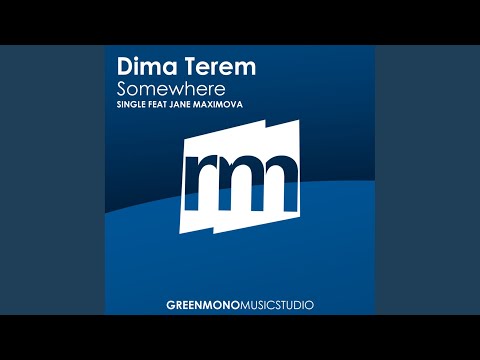 Somewhere feat. Jane Maximova (DJ Generous Radio Remix)