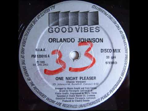 Orlando Johnson - One night pleaser (disco mix)