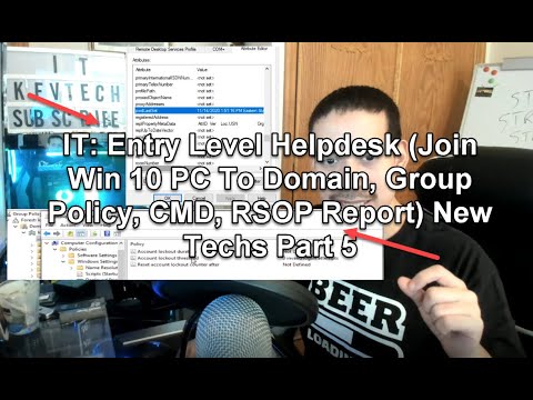 IT: Entry Level Helpdesk (Join Win 10 PC To Domain, Group Policy, CMD, RSOP Report) New Techs Part 5