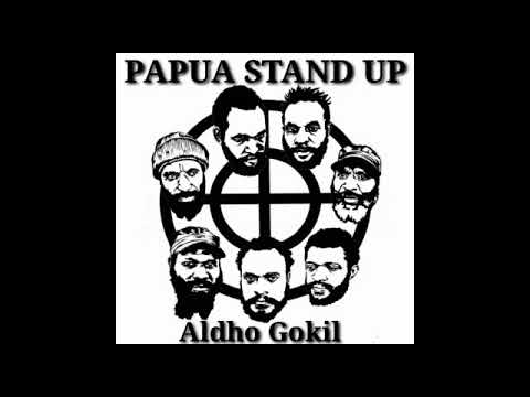 Aldho Gokil - Papua Stand Up (Audio)