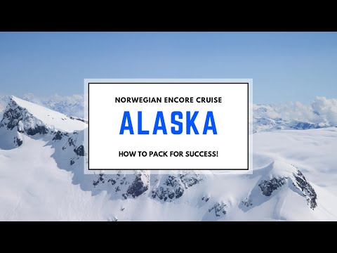 Thumbnail for What to Pack for a Trip to Alaska: Norwegian Encore cruise