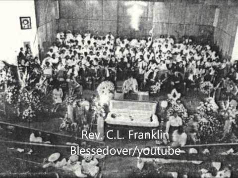 Rev. C.L. Franklin - Climbing Higher Mountains