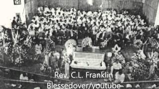 Rev. C.L. Franklin - Climbing Higher Mountains