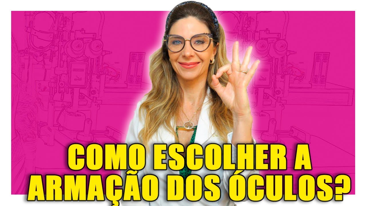 Como Escolher a Armação dos Óculos