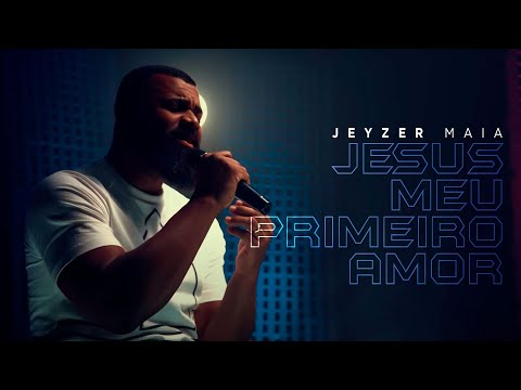 JESUS MEU PRIMEIRO AMOR | Jeyzer Maia (Cover) Fernanda Brum