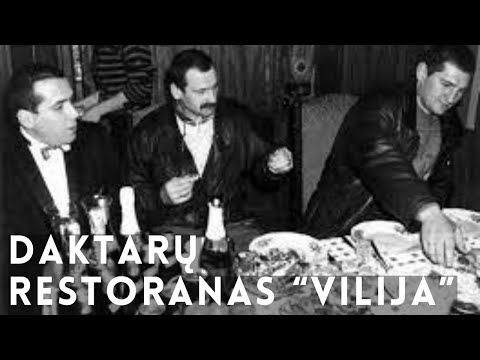 Siaubą kėlęs Daktarų restoranas "Vilija"