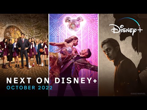 Next On Disney+｜2022年10月 (Next On Disney+ | October 2022)