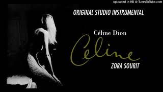 Céline Dion - Zora Sourit (Original Studio Instrumental)