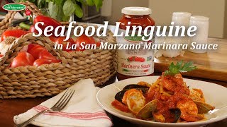 Seafood Linguine in La San Marzano Marinara Sauce