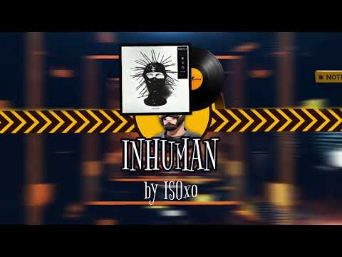 inhuman | ISOxo | CS2 MVP MUSIC KIT