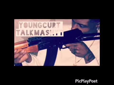 Young Curt - Talk My Shit (2017)