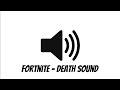 Fortnite Death Sound Effect