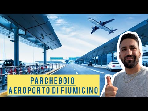 Rome Fiumicino Airport: parking for every need