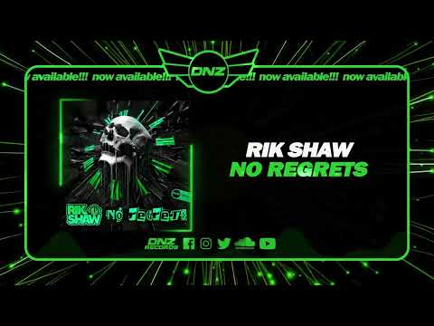 DNZF1349 // RIK SHAW - NO REGRETS (Official Video DNZ Records)