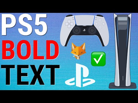 How To Make Text Bold on PS5